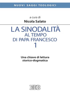 cover image of La sinodalità al tempo di papa Francesco. 1